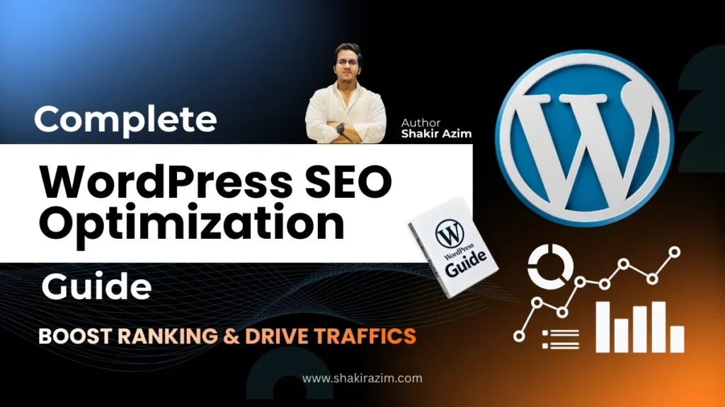 Complete WordPress SEO Optimization Guide featuring author Shakir Azim